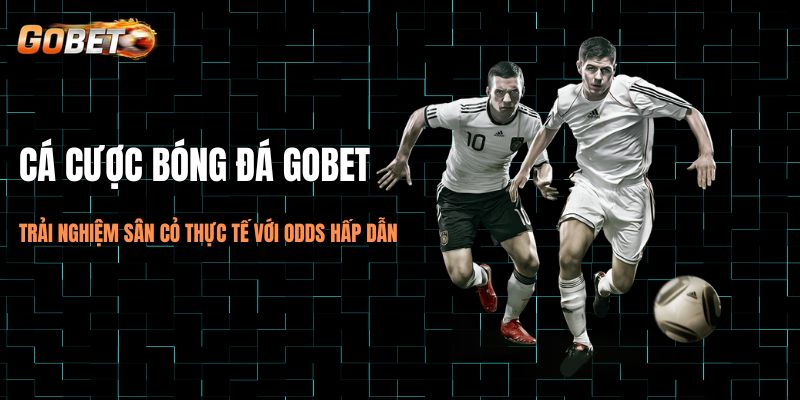 Cá cược bóng đá Gobet