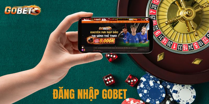 Đăng nhập tài khoản Gobet