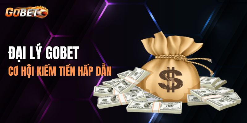 Chương trình hợp tác đại lý Gobet